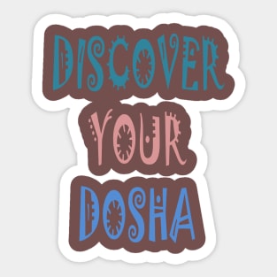 Discover Your Dosha Ayurvedic Medicine Quote Sticker